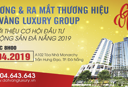 2️⃣8️⃣▪️4️⃣LỂ RA MẮT THƯƠNG HIỆU ĐẤT VÀNG LUXURY VÀ MỞ BÁN 100 CĂN NGOẠI GIAO MONARCHY, CHIẾT KHẤU HẤP DẪN