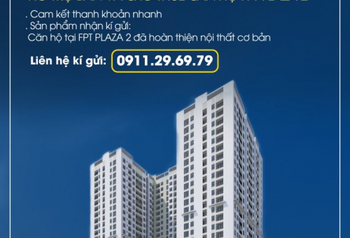 ĐẤT VÀNG GROUP MỞ CHIẾN DỊCH HỖ TRỢ BÁN VÀ CHO THUÊ CĂN HỘ FPT PLAZA 2